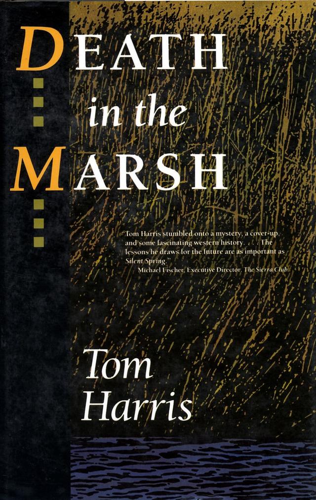 Death in the Marsh by Tom Harris
