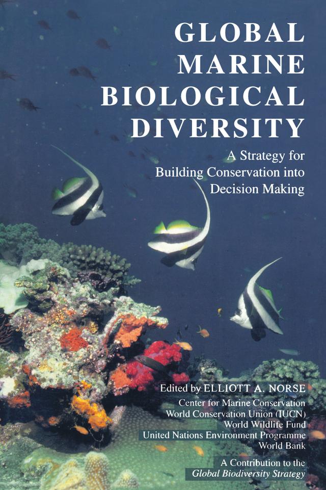 Global Marine Biological Diversity by Elliott A. Norse