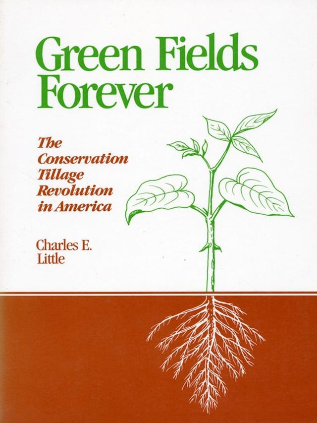 Green Fields Forever by Charles E. Little