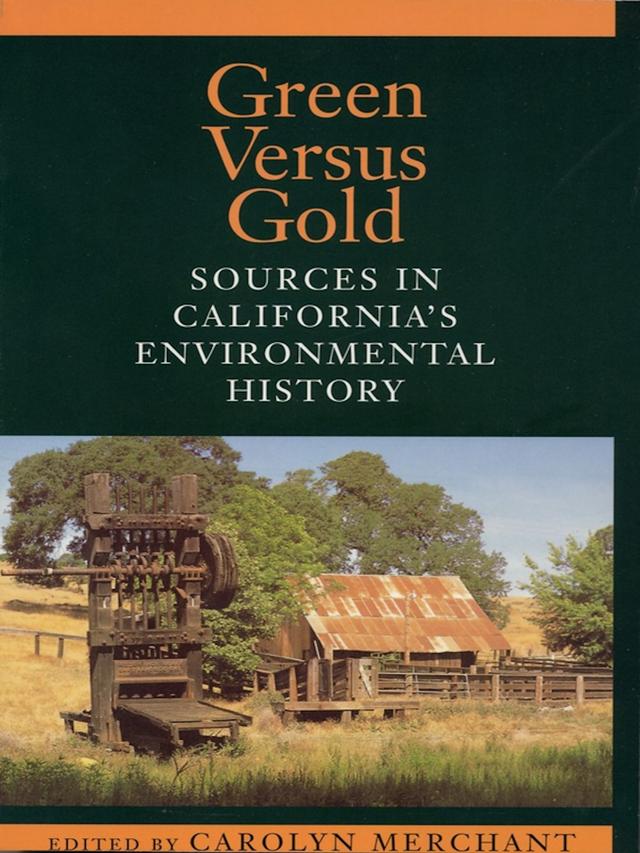 Green Versus Gold by Carolyn Merchant