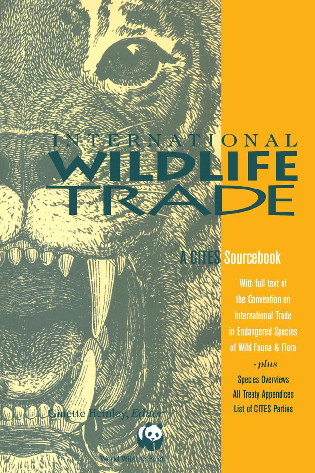 International Wildlife Trade by Ginette Hemley, Kathryn Fuller