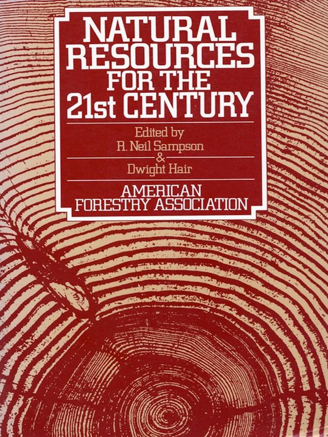 Natural Resources for the 21st Century by Dwight Hair, R. Neil Sampson