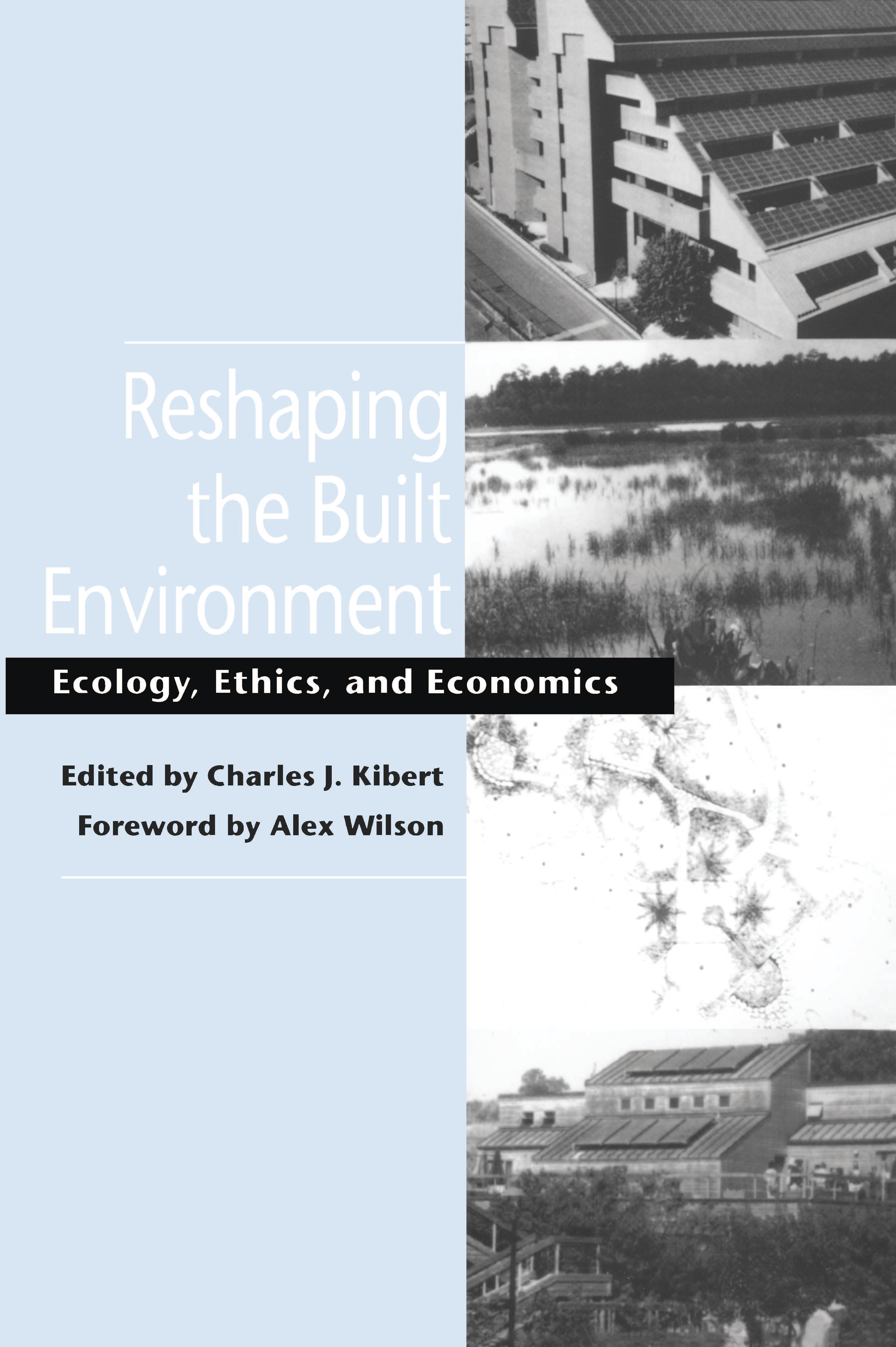 Reshaping the Built Environment