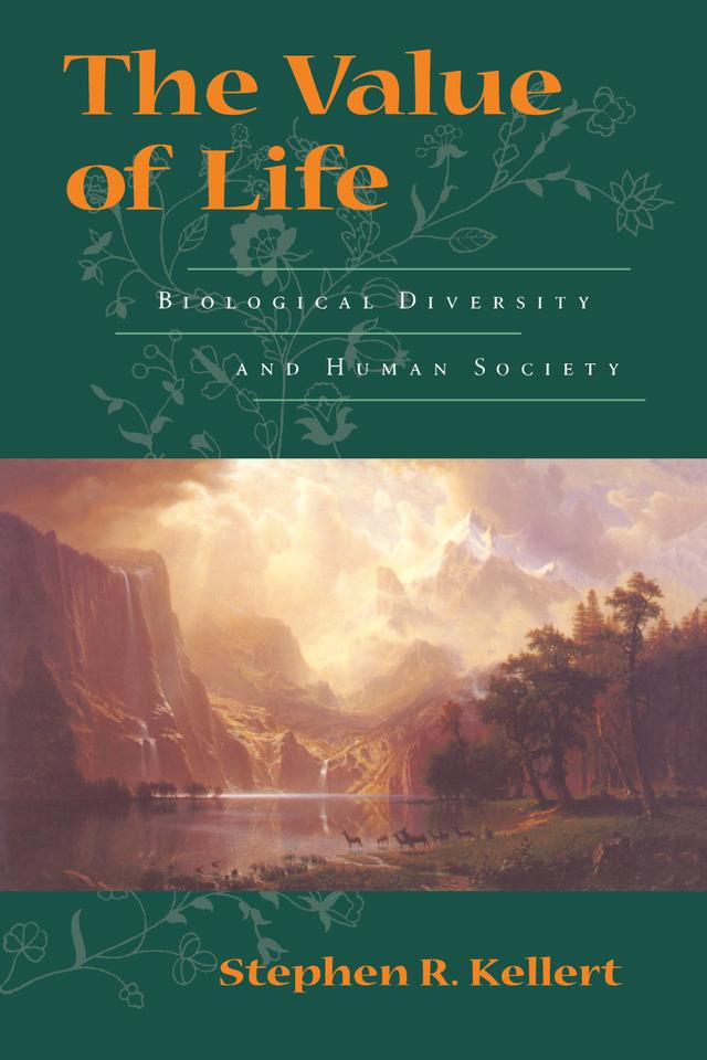 The Value of Life by Stephen R. Kellert