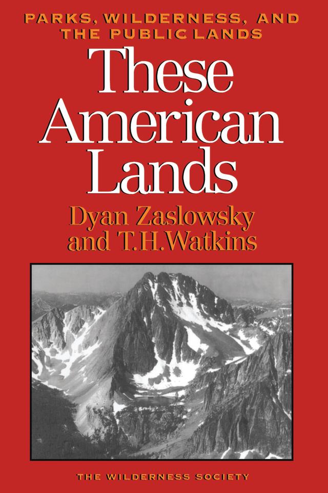 These American Lands by Dyan Zaslowsky, Tom H. Watkins