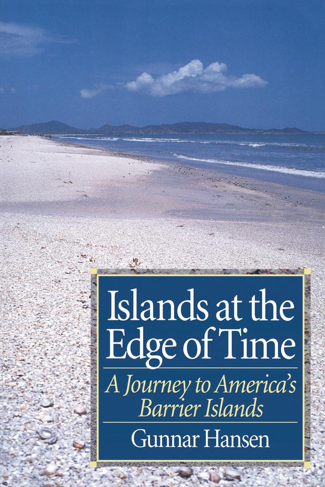 Islands at the Edge of Time by Gunnar Hansen