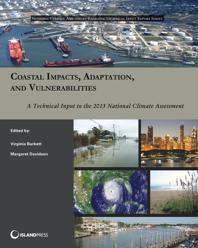Coastal Impacts, Adaptation, and Vulnerabilities by Margaret Davidson, Virginia Burkett