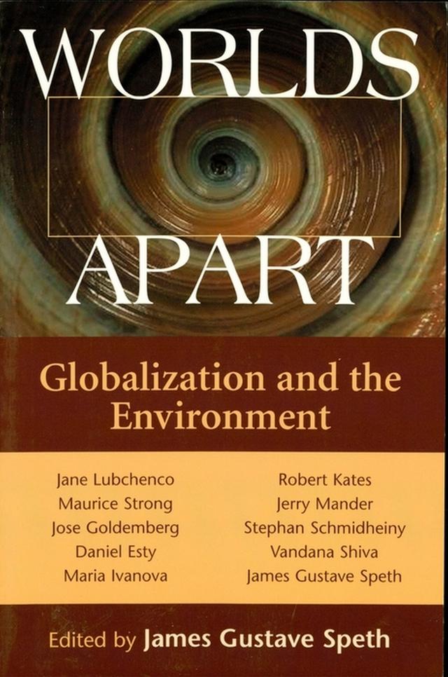 Worlds Apart by James Gustave Speth