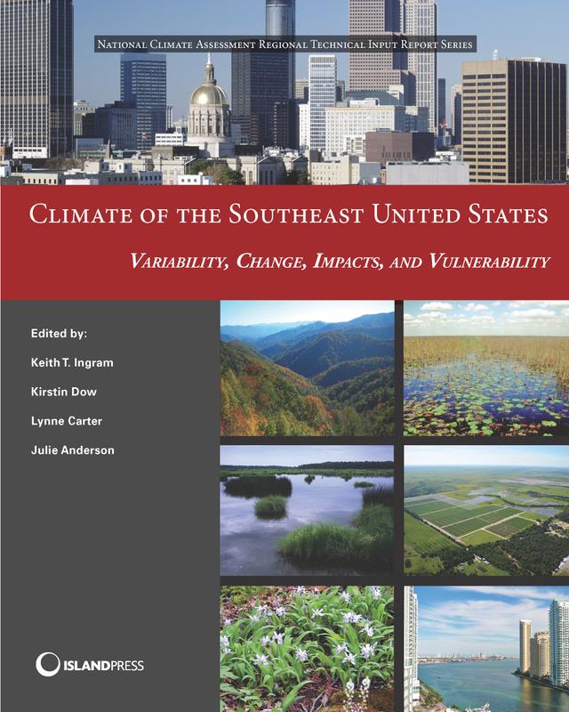 Climate of the Southeast United States by Julie Anderson, Keith Ingram, Kirstin Dow, Lynne Carter