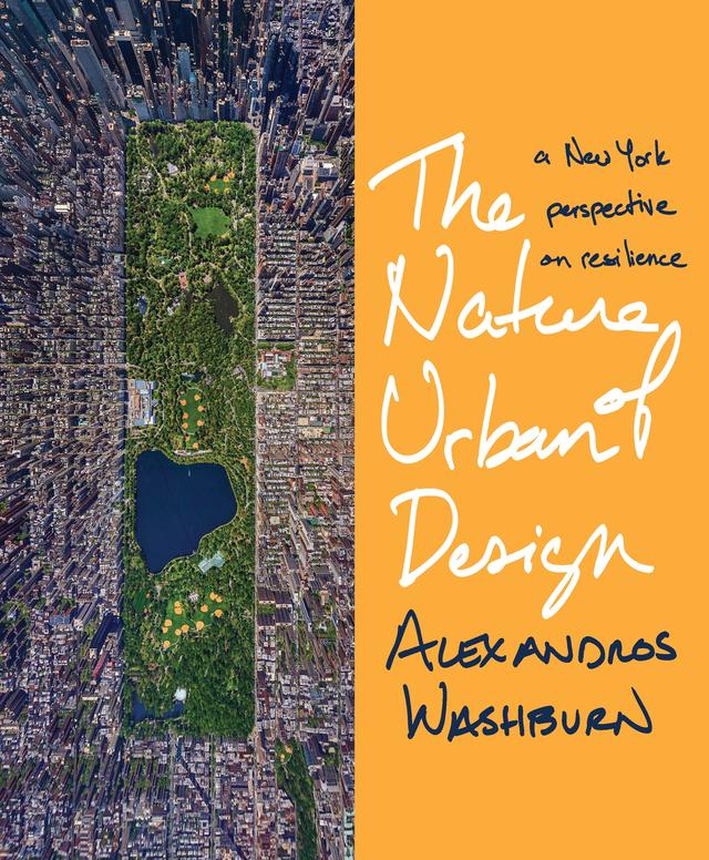 The Nature of Urban Design by Alexandros Washburn