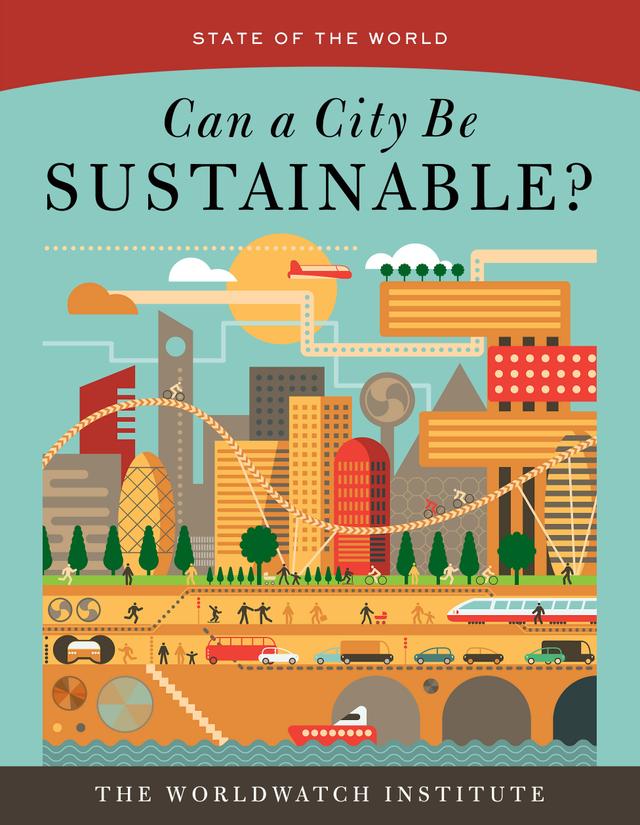 Can a City Be Sustainable? (State of the World) by 