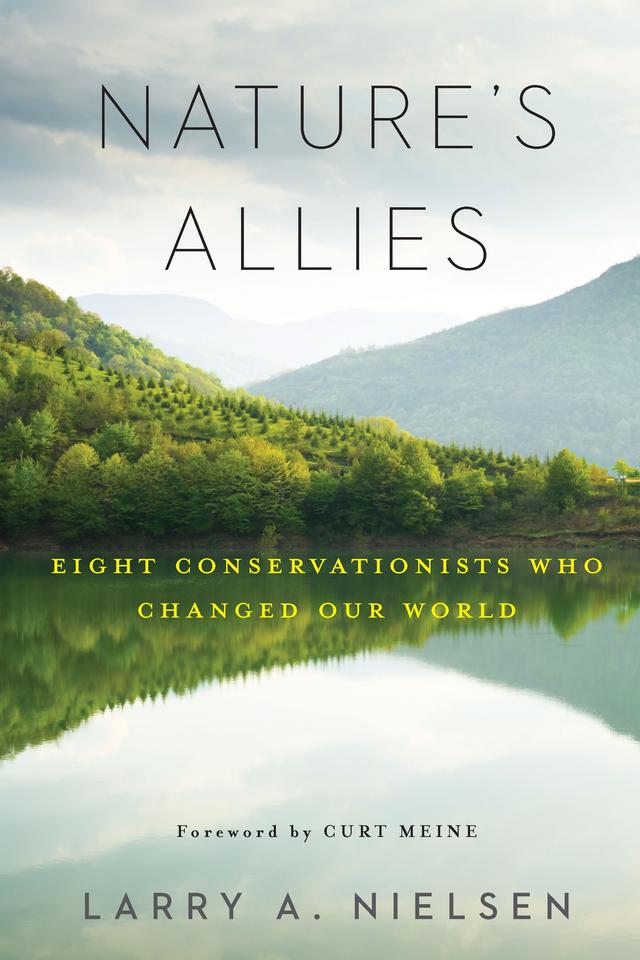 Nature's Allies by Larry Nielsen