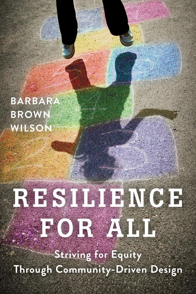 Resilience for All by Barbara Brown Wilson