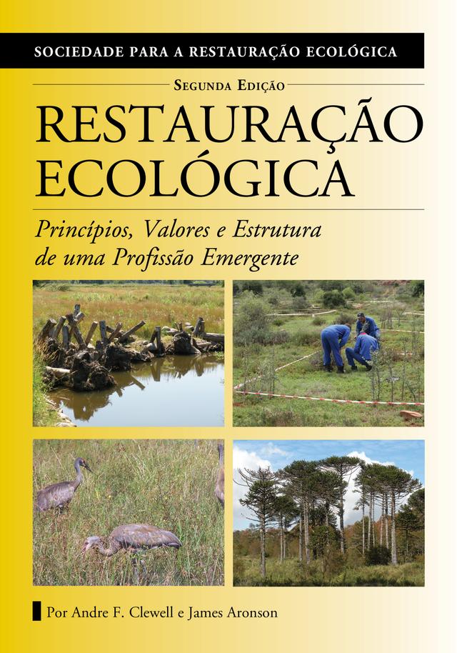 Restauração Ecológica by Andre F. Clewell, James Aronson