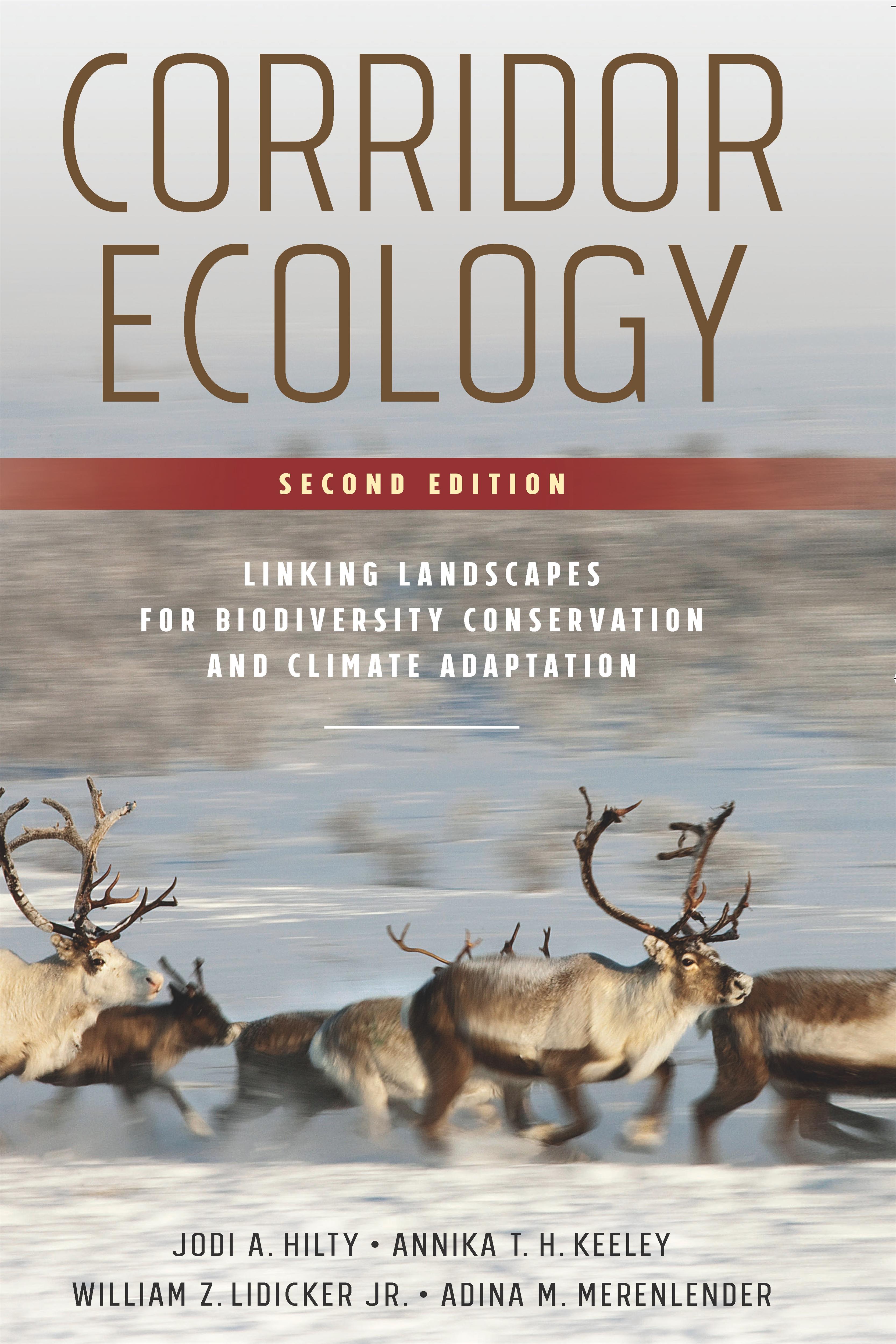 Corridor Ecology, Second Edition