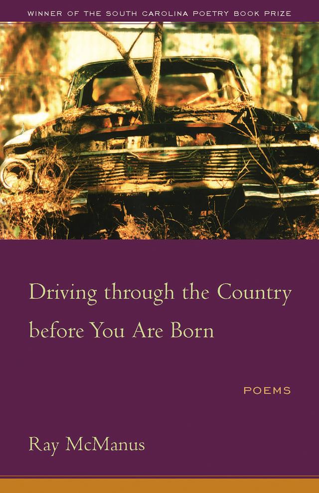 Driving through the Country before You Are Born by Ray McManus