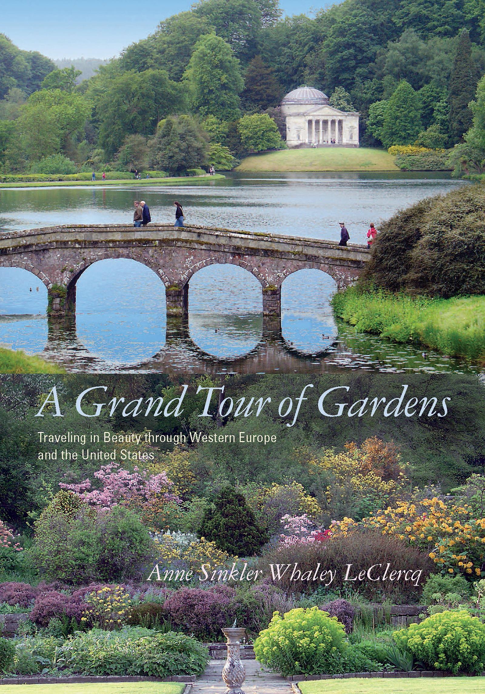 A Grand Tour of Gardens