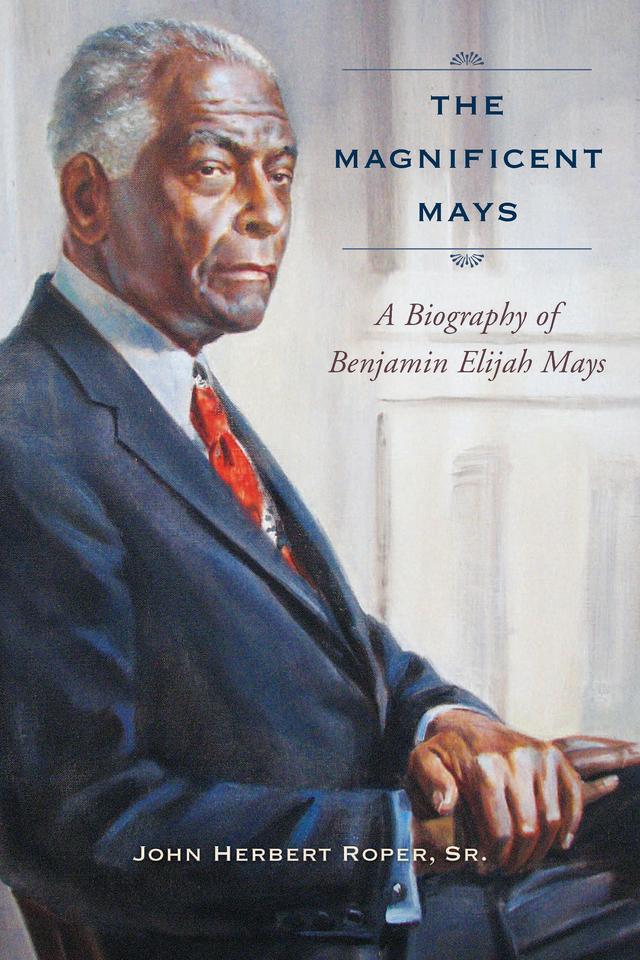 The Magnificent Mays by John Herbert Roper, Sr.