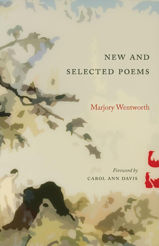 New and Selected Poems by Carol Ann Davis, Marjory Wentworth