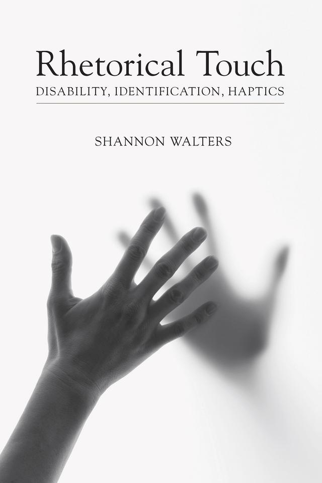 Rhetorical Touch by Shannon Walters