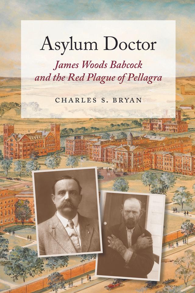 Asylum Doctor by Charles S. Bryan