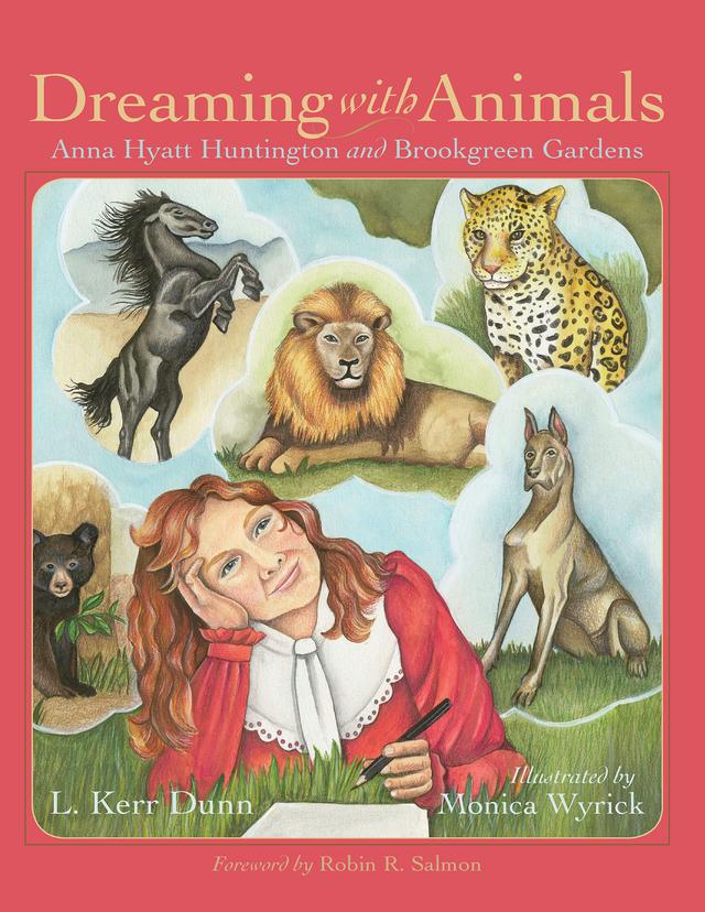 Dreaming with Animals by L. Kerr Dunn, Monica Wyrick, Robin R. Salmon