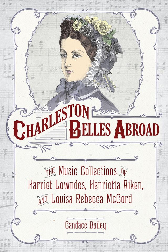 Charleston Belles Abroad by Candace Bailey