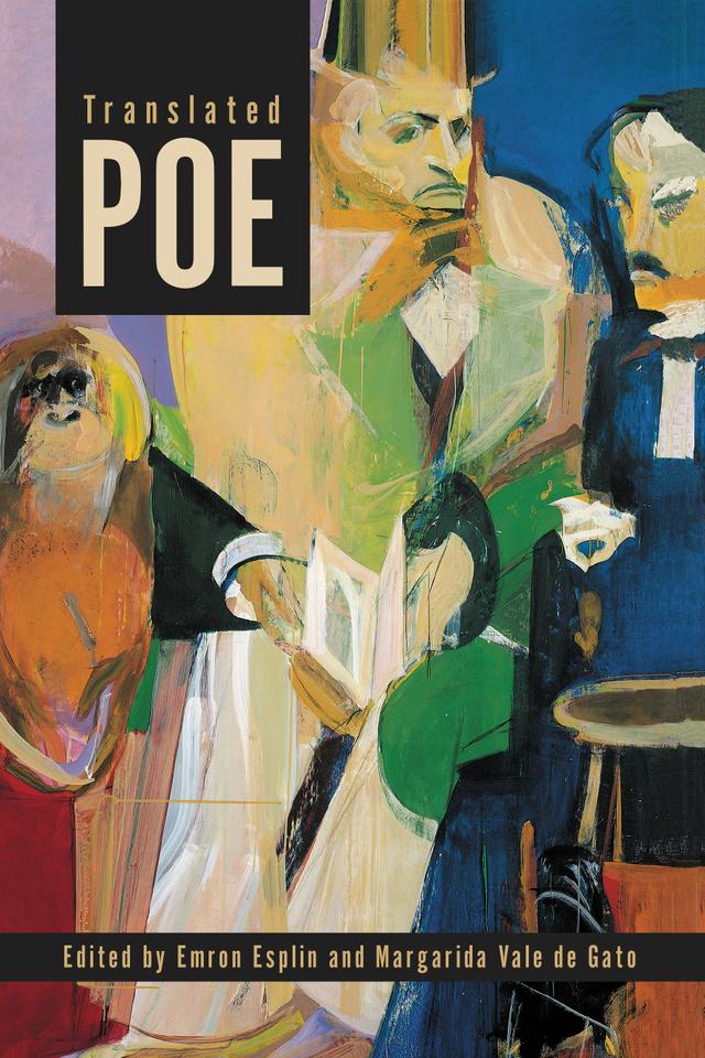 Translated Poe by Aimei Ji, Alexandra Urakova, Ástráður Eysteinsson, Ayse Nihal Akbulut, Bouchra Benlemlih, Christopher Rollason, Daniela Haisan, Daniel Göske, Elvira Osipova, Emron Esplin, Eysteinn Þorvaldsson, George Monteiro, Henri Justin, Hivren Demir-Atay, Johan Wijkmark, J. Scott Miller, Lenita Esteves, Liviu Cotrau, Lois Davis Vines, Magda Mansour Hasabelnaby, Margarida Vale de Gato, Margarita Rigal-Aragón, Maria Filippakopoulou, Marius Littschwager, Marlene Hansen Esplin, Pamela  Vicenteño Bravo, Rafael Olea Franco, Renata Philippov, Santiago Rodríguez Guerrero-Strachan, Takayuki Tatsumi, Ugo Rubeo, Woosung Kang, Zongxin Feng