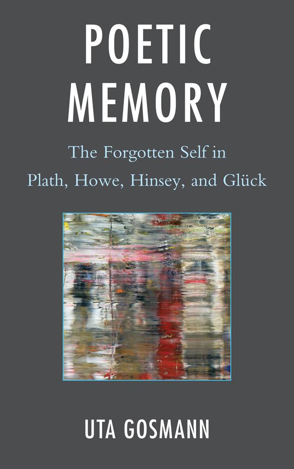 Poetic Memory by Uta Gosmann