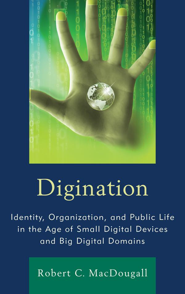 Digination by Robert C. MacDougall