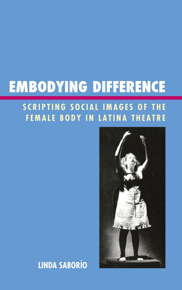 Embodying Difference by Linda Saborío