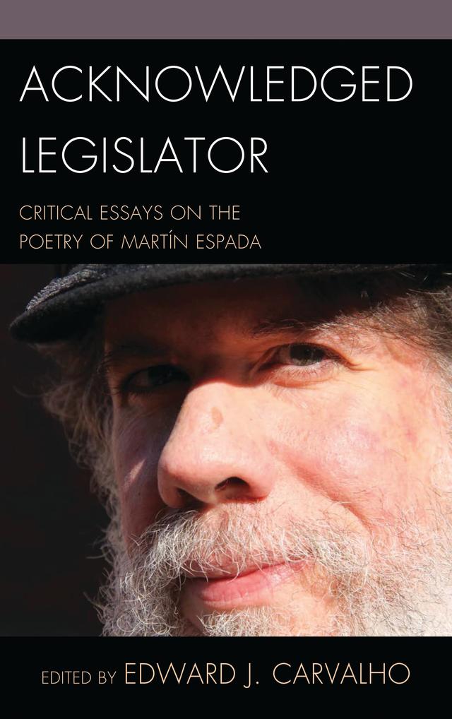 Acknowledged Legislator by Andy Croft, Camilo Pérez-Bustillo, Carmen Dolores Hernández, César A. Salgado, Edward J. Carvalho, Eric B. Salo, Jeremy Larochelle, Maritza Stanchich, Michael Dowdy, Natasha Azank, Oscar Sarmiento, Pauline Uchmanowicz, Peter Nelson