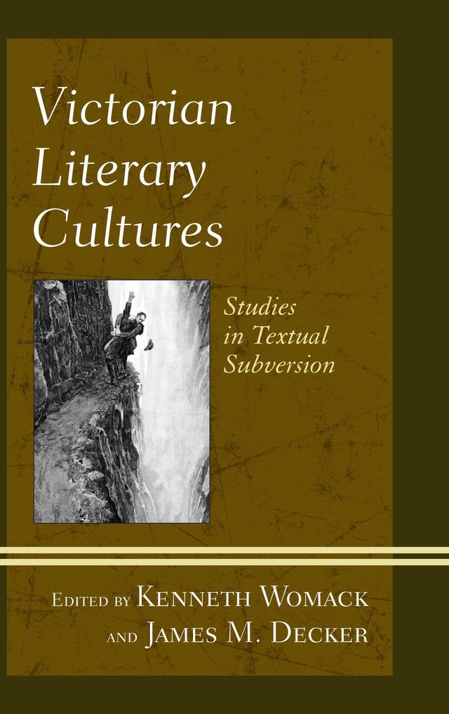 Victorian Literary Cultures by 