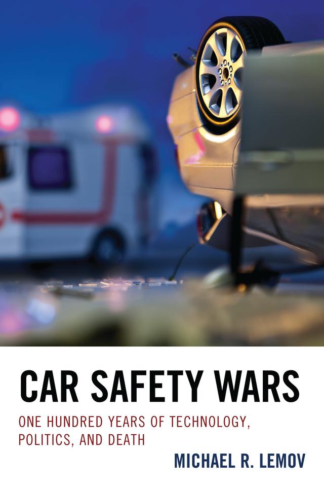 Car Safety Wars by Michael R. Lemov