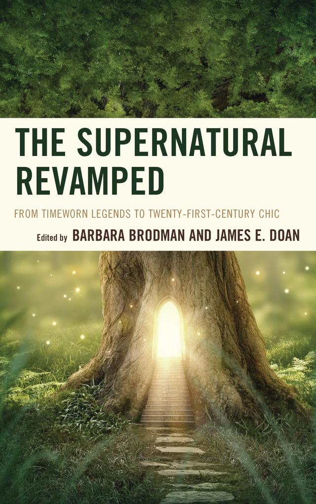 The Supernatural Revamped by Andrea Shaw Nevins, Ashley Szanter, Barbara Brodman, Caryn Wiley-Rapoport, C. Austin Hill, Claudia Schaefer, Cynthia Vinney, Darren Hibbs, James E. Doan, Jessica Birch, Kathleen W. Taylor Kollman, Kayleigh Murphy, Mark David Ryan, Masaya Shimokusu, Matthias Teichert, Paul E. H. Davis, Raúl Rodríguez-Hernández, Sarah Heaton, Scott Culpepper, Simon Bacon, Todd K. Platts, Tommy Kuusela