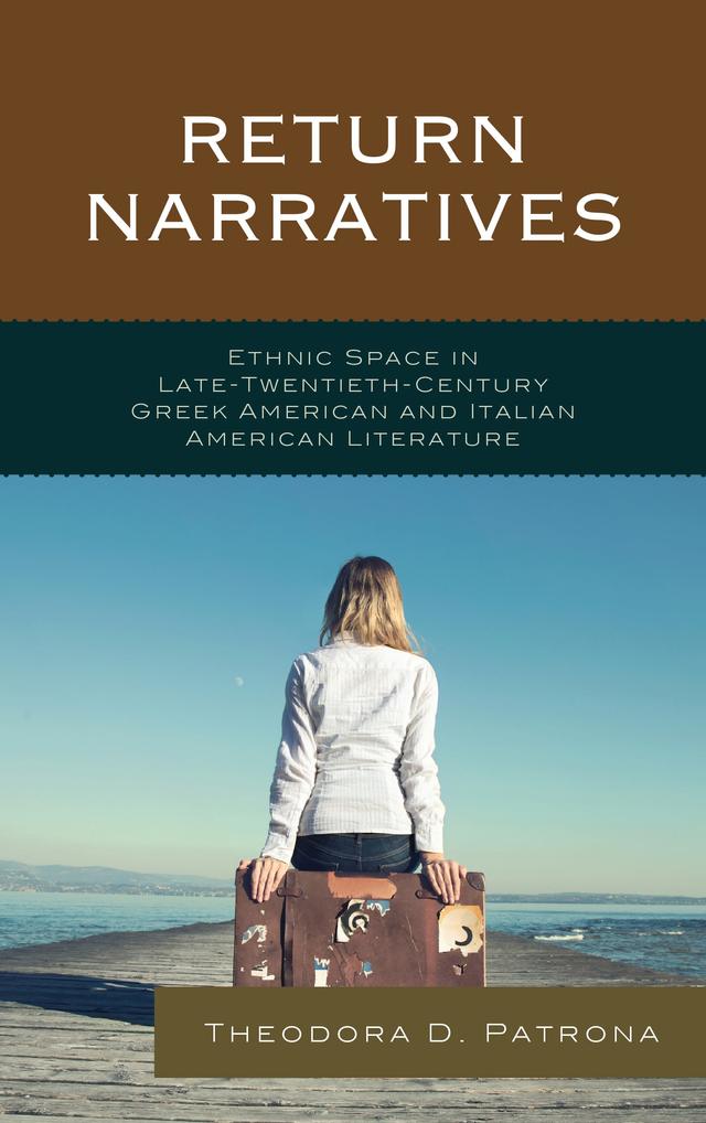 Return Narratives by Theodora D. Patrona