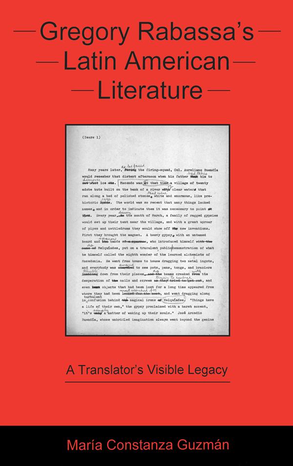 Gregory Rabassa's Latin American Literature by María Constanza Guzmán
