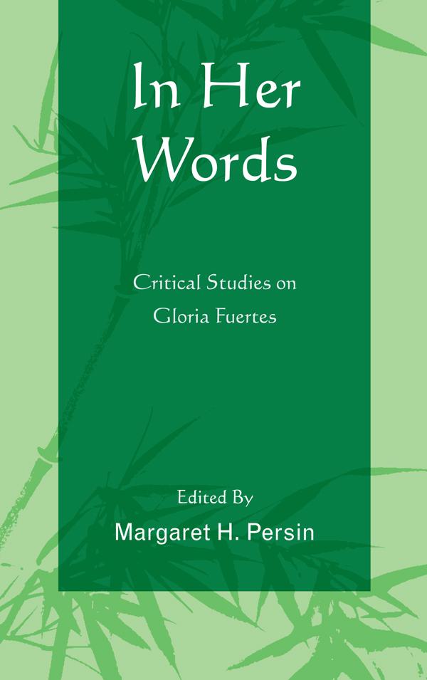 In Her Words by Brenda Cappuccio, Carys Evans-Corrales, Catherine G. Bellver, Douglas K. Benson, Elena Castro, Jasmina Arsova, John C. Wilcox, Margaret H. Persin, Mark Bajus, Martha LaFollette Miller, Mary Makris, Reyes Vila-Belda, Salvador J. Fajardo, Sharon Keefe Ugalde