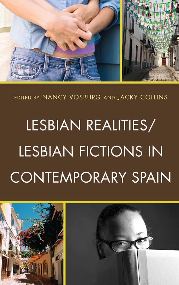 Lesbian Realities/Lesbian Fictions in Contemporary Spain by Jacky Collins, Nancy Vosburg
