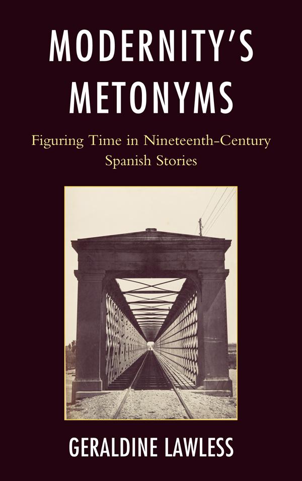 Modernity's Metonyms by Geraldine Lawless