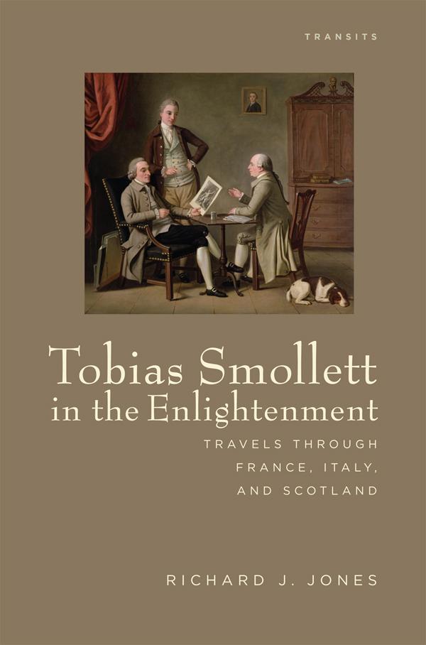 Tobias Smollett in the Enlightenment by Richard J. Jones