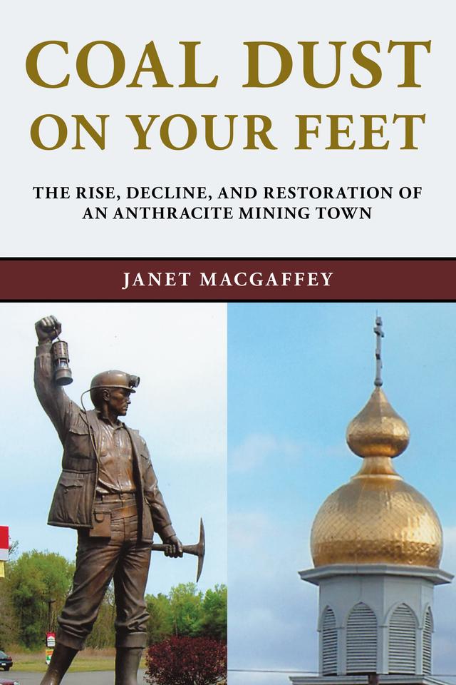 Coal Dust on Your Feet by Janet MacGaffey