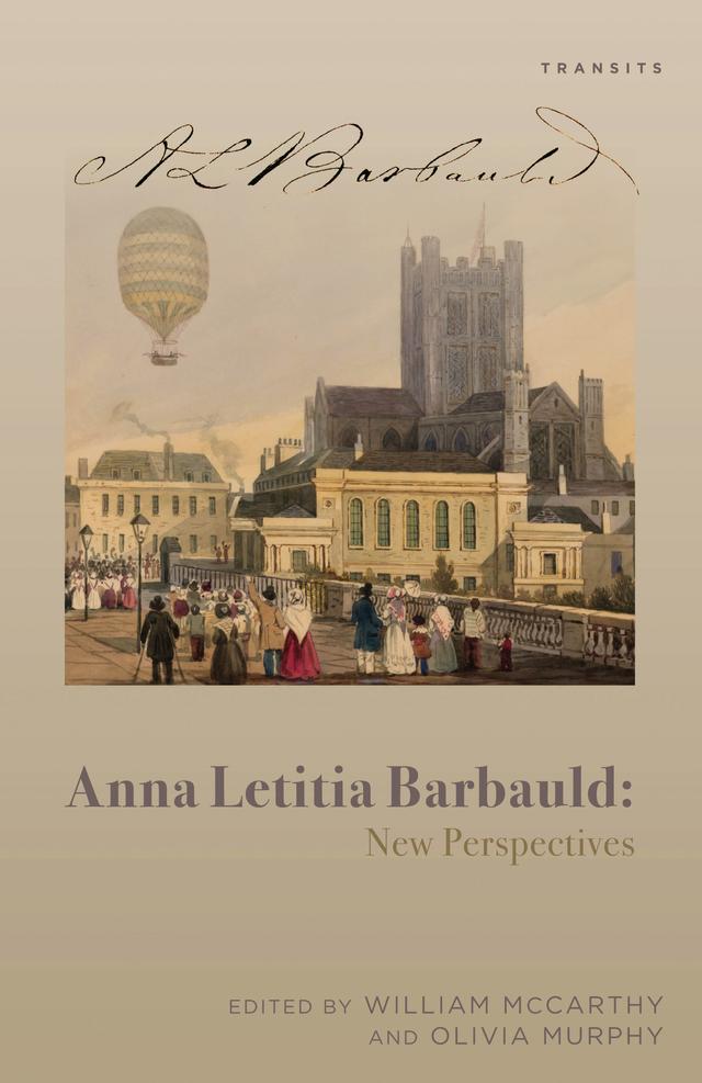Anna Letitia Barbauld by E. J. Clery, Felicity James, Gillian Dow, Isobel Armstrong, Isobel Grundy, Joanna Wharton, Jocelyn Harris, Michelle Levy, Naomi Lightman, Olivia Murphy, Rachel Trethewey, Sabine Volk-Birke, Scott Krawczyk, Sonia Hofkosh, Stephen Bygrave, William McCarthy