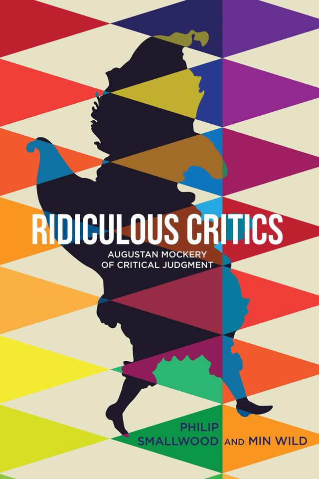 Ridiculous Critics by Min Wild, Philip Smallwood