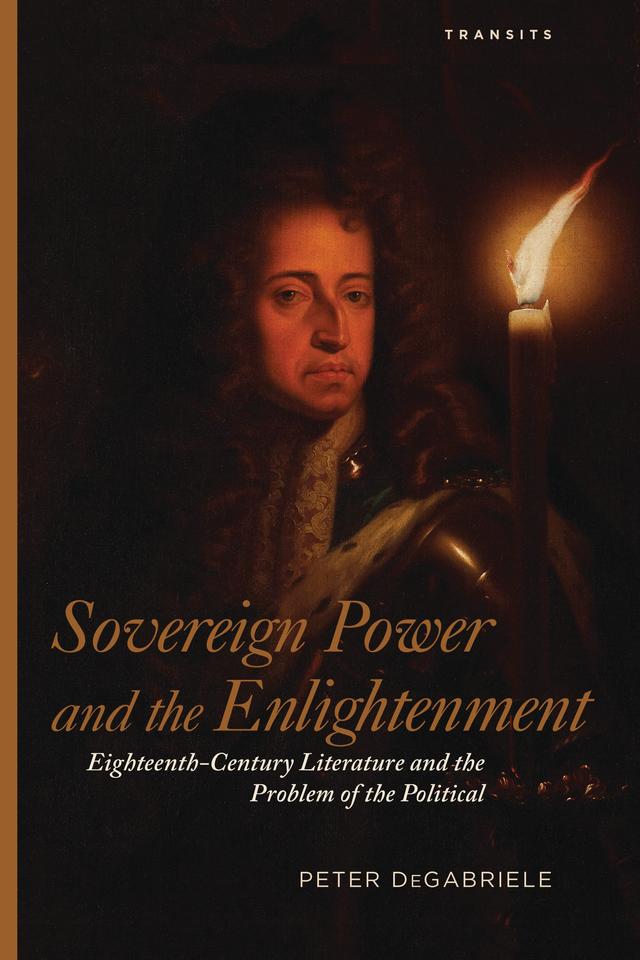 Sovereign Power and the Enlightenment by Peter DeGabriele