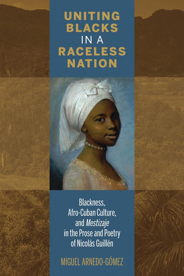 Uniting Blacks in a Raceless Nation by 