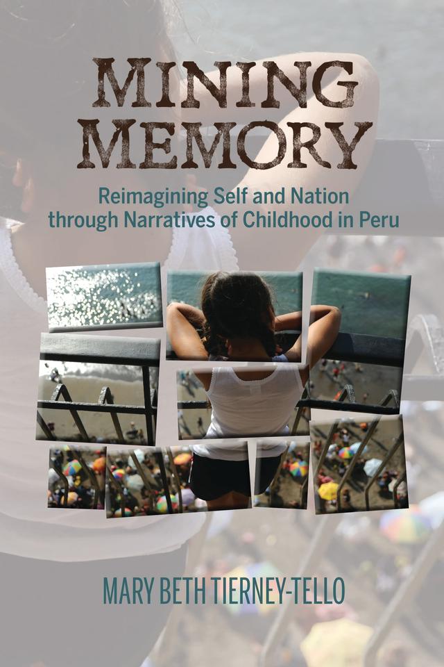 Mining Memory by Mary Beth Tierney-Tello