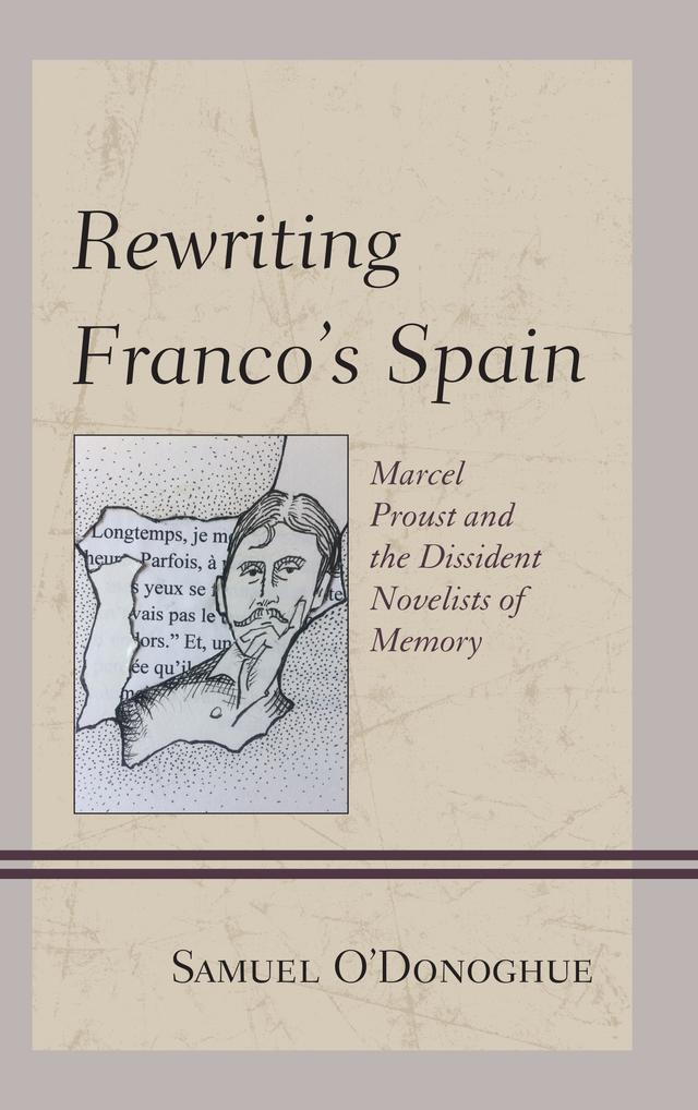Rewriting Franco’s Spain by Samuel O’Donoghue