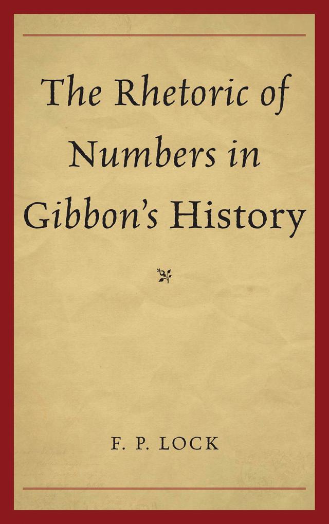 The Rhetoric of Numbers in Gibbon's History by 