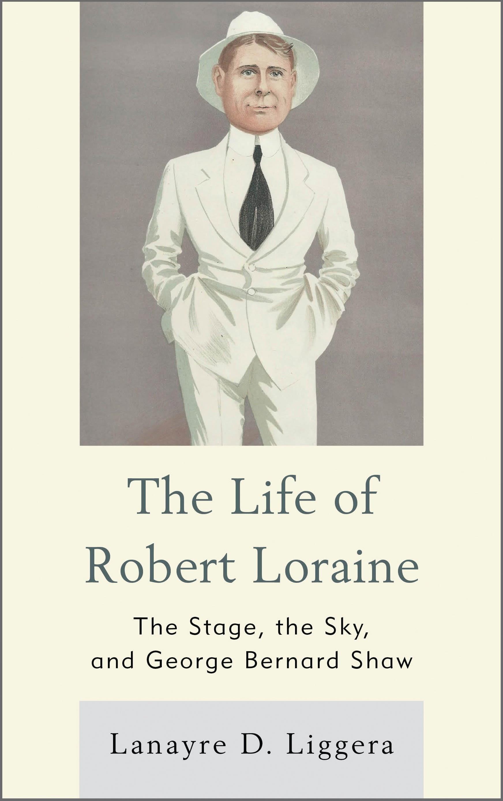 The Life of Robert Loraine